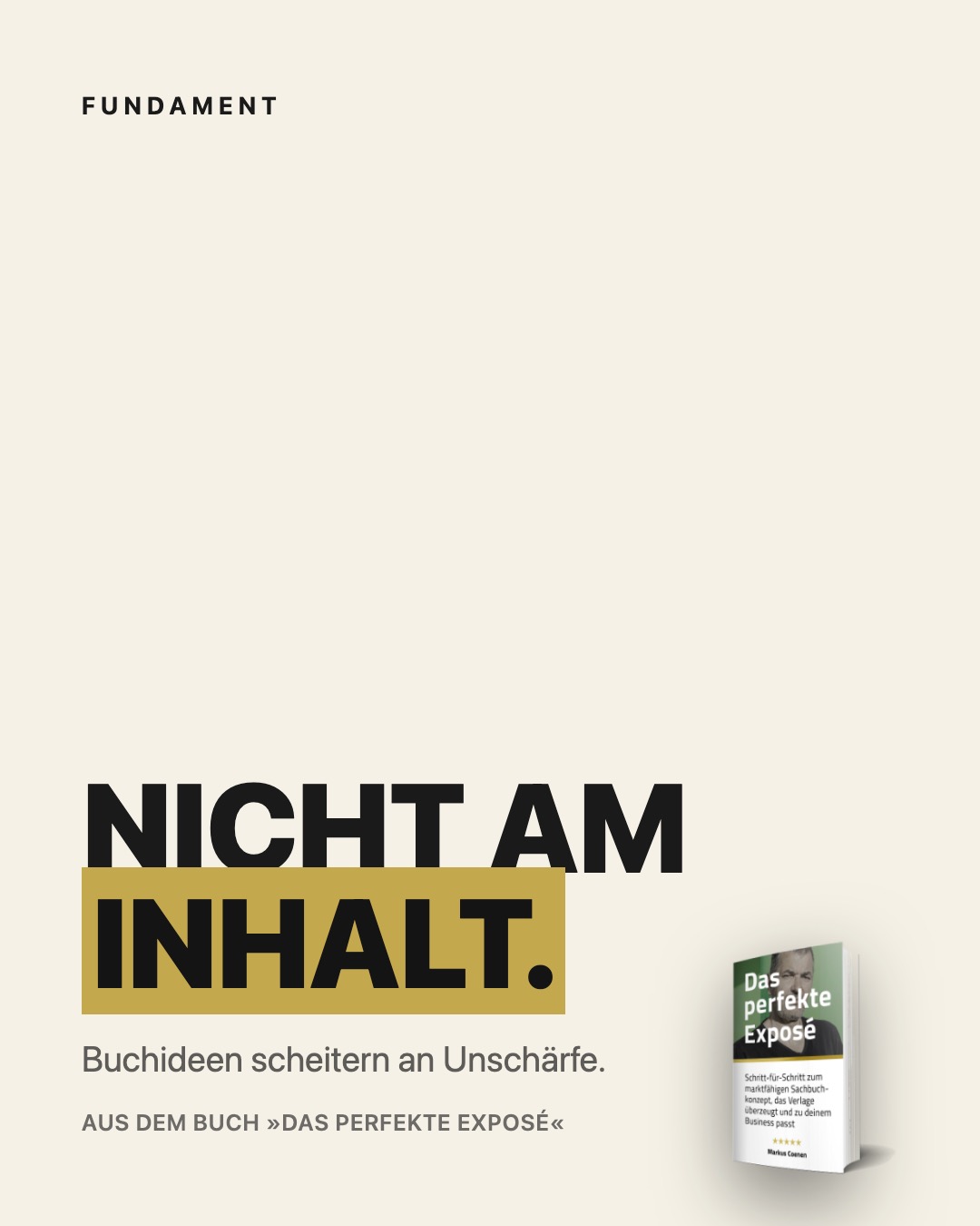 Impuls-Post aus Das perfekte Exposé: Nicht am Inhalt.