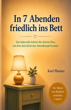Cover: In 7 Abenden friedlich ins Bett
