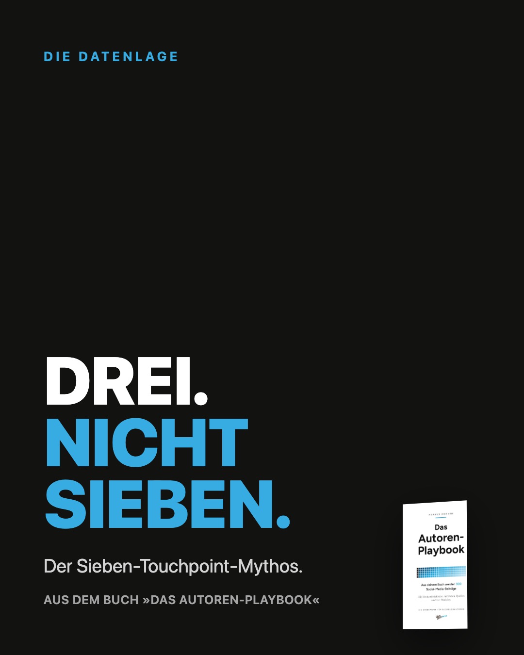 Impuls-Post aus Das Autoren-Playbook: Drei. Nicht sieben.